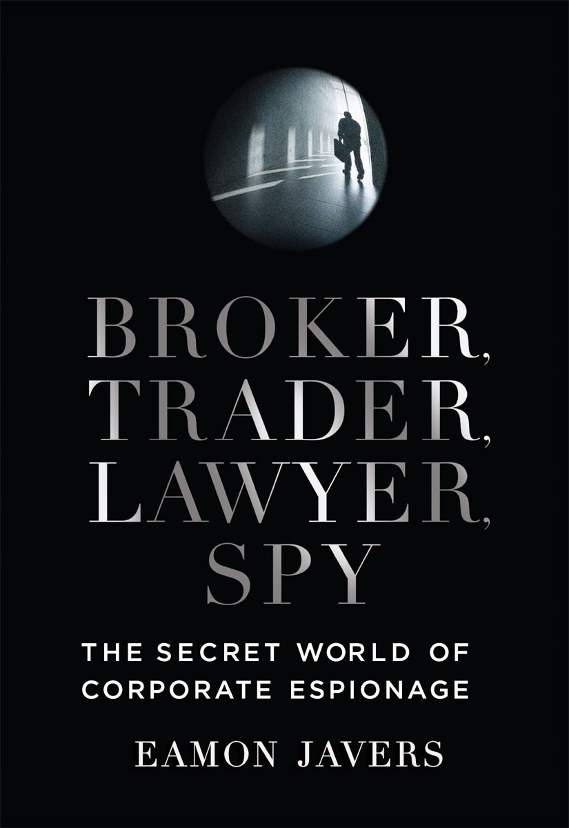 Broker, Trader, Lawyer, Spy