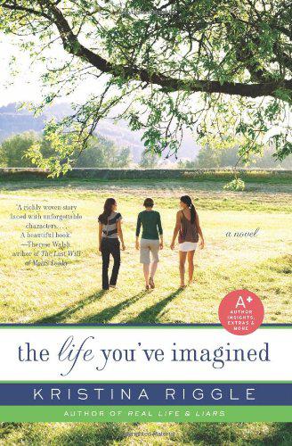 The Life You've Imagined: A Novel