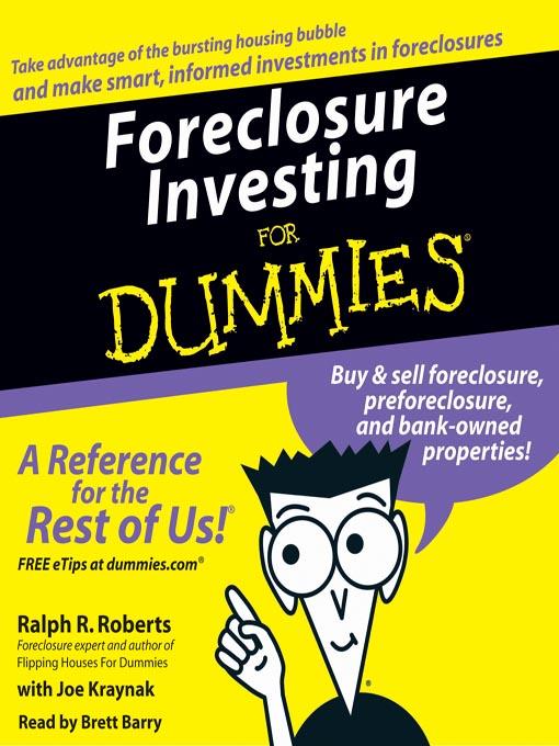 Foreclosure Investing for Dummies®