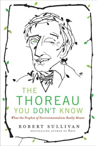 The Thoreau You Don't Know