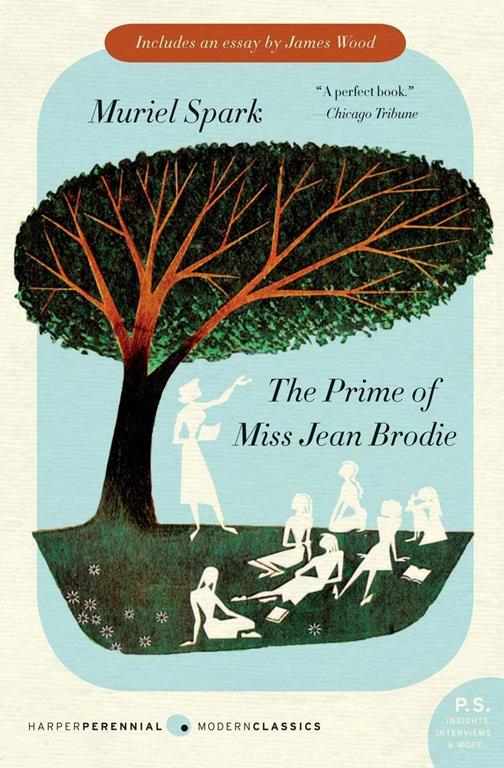 The Prime of Miss Jean Brodie: A Novel