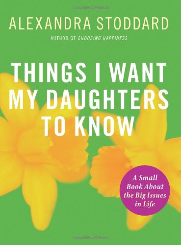 Things I Want My Daughters to Know