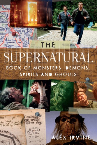 The Supernatural Book of Monsters, Spirits, Demons, and Ghouls