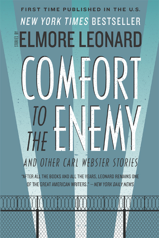 Comfort to the Enemy and Other Carl Webster Stories