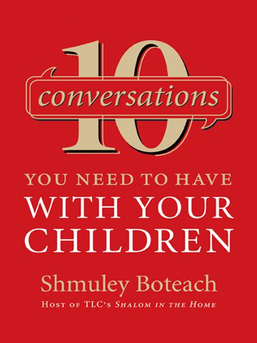 10 Conversations You Need to Have with Your Children