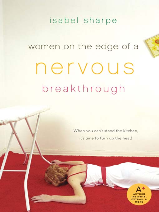 Women on the Edge of a Nervous Breakthrough