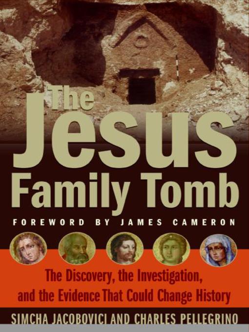 The Jesus Family Tomb