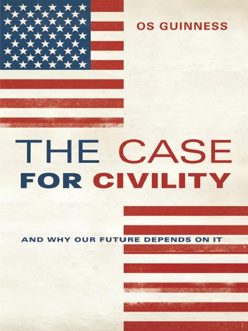 The Case for Civility