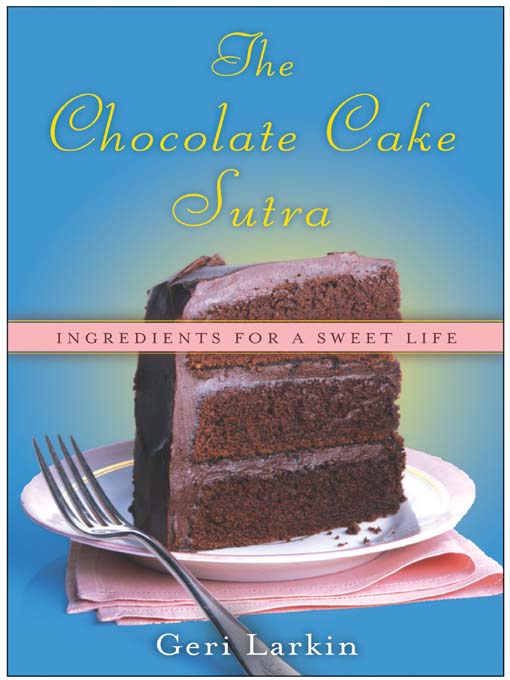 The Chocolate Cake Sutra