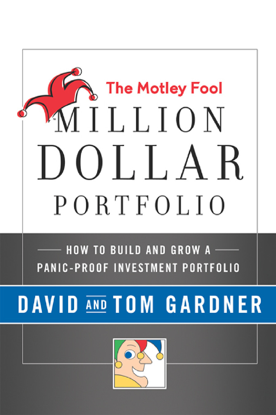 The Motley Fool Million Dollar Portfolio