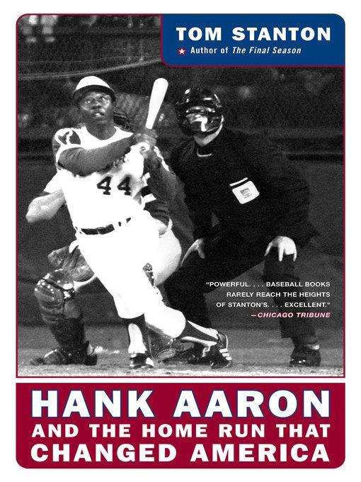 Hank Aaron and the Home Run that Changed America