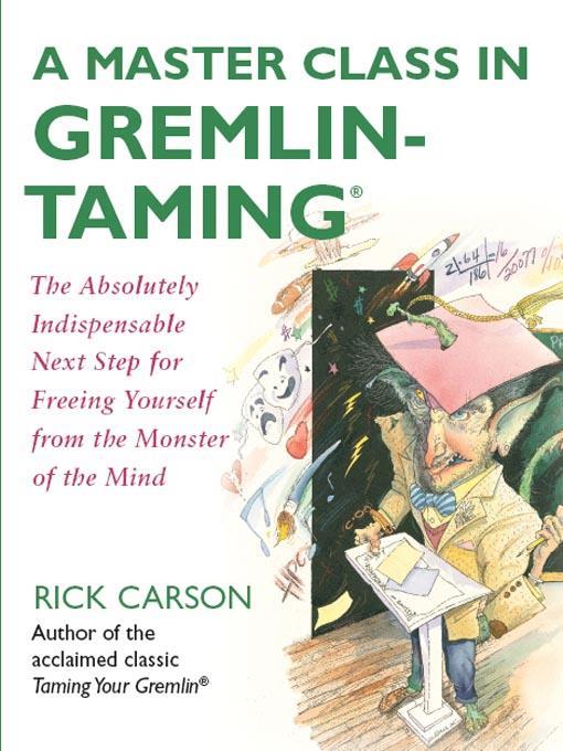 A Master Class in Gremlin-Taming(R)