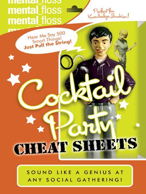 Mental Floss: Cocktail Party Cheat Sheet