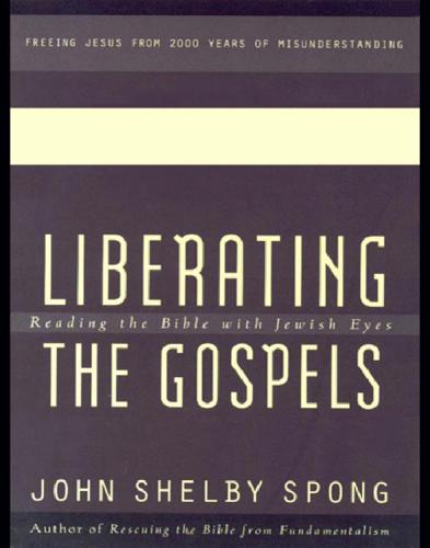 Liberating the Gospels