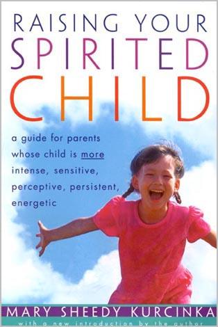 Raising Your Spirited Child