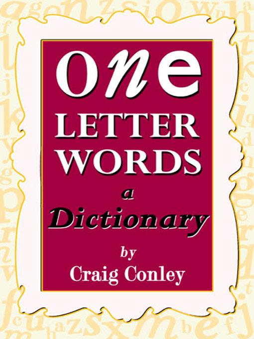 One-Letter Words, a Dictionary