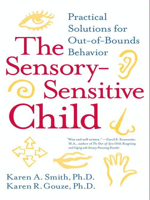The Sensory-Sensitive Child