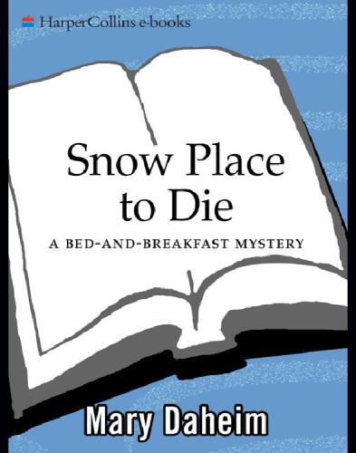 Snow Place to Die