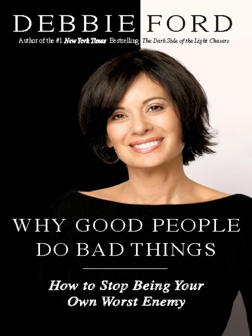 Why Good People Do Bad Things