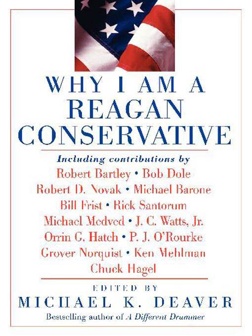 Why I am a Reagan Conservative