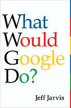 What would Google do?