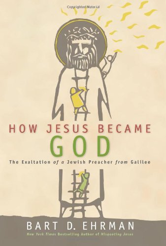 How Jesus Became God