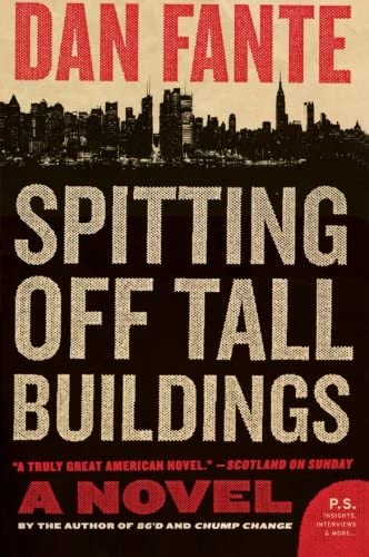 Spitting Off Tall Buildings: A Novel