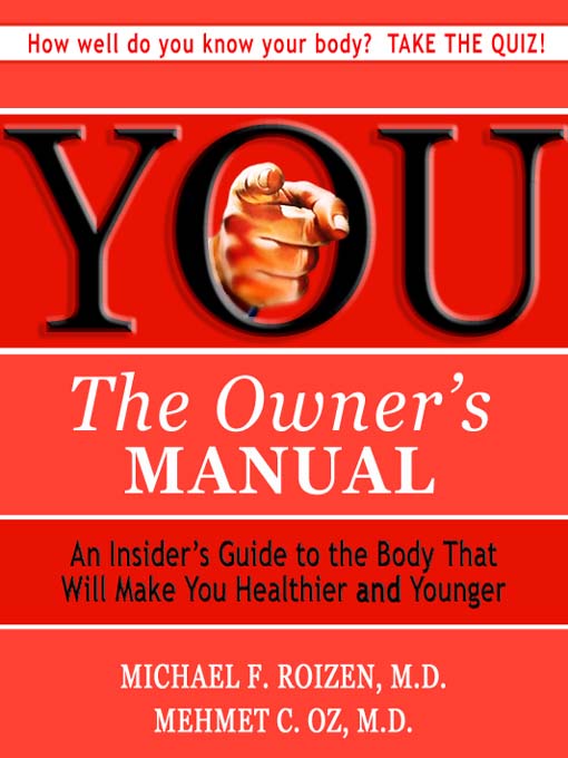 You: The Owner's Manual