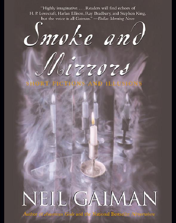 Smoke and Mirrors