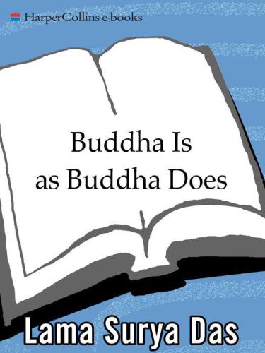 Buddha Is as Buddha Does
