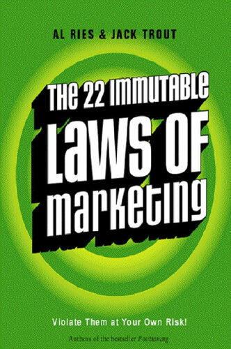 The 22 Immutable Laws of Marketing