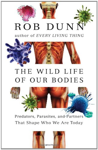 The Wild Life of Our Bodies