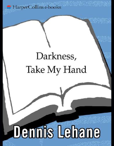 Darkness, Take My Hand