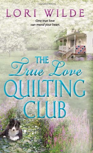 The True Love Quilting Club