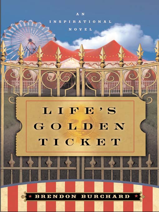 Life's Golden Ticket