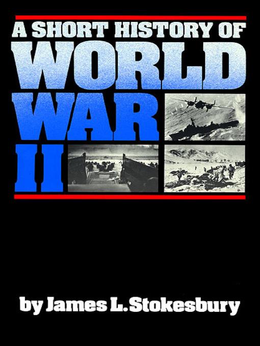 A Short History of World War II