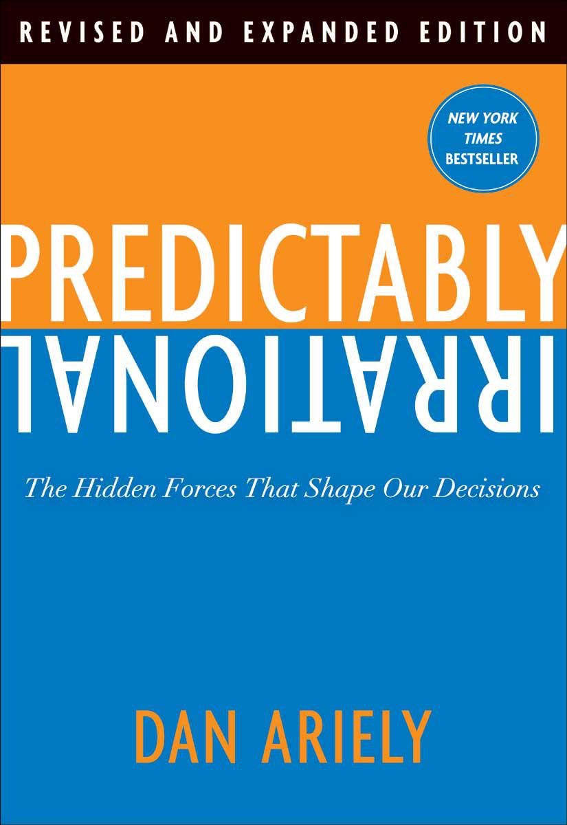 Predictably Irrational, Revised and Expanded Edition