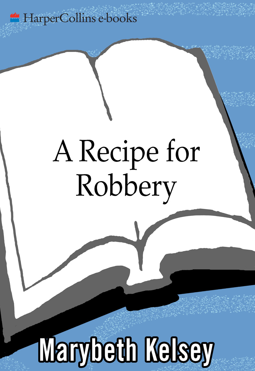 A Recipe for Robbery