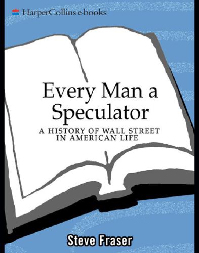 Every Man a Speculator