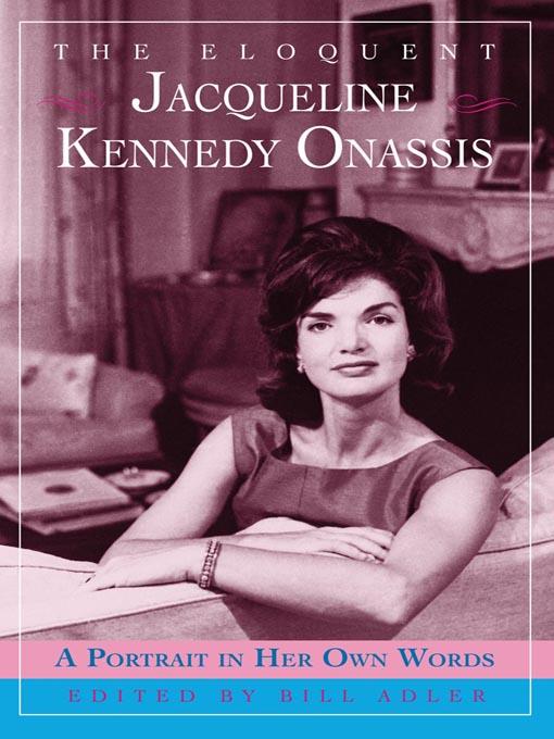 The Eloquent Jacqueline Kennedy Onassis