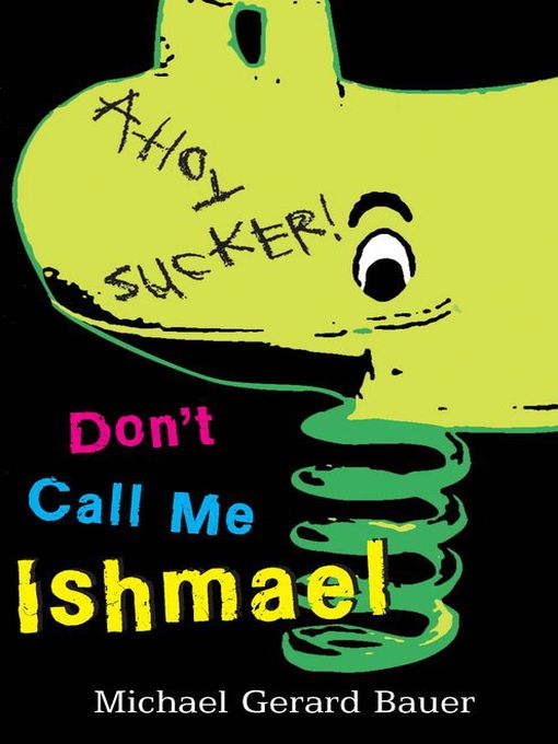 Don't Call Me Ishmael