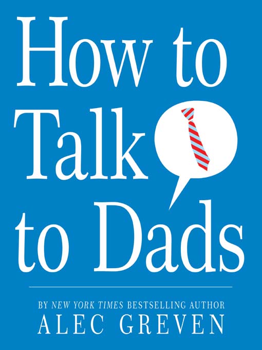 How to Talk to Dads