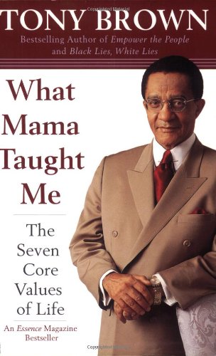 What Mama Taught Me