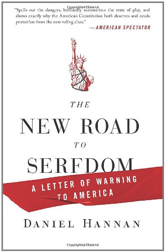 The New Road to Serfdom