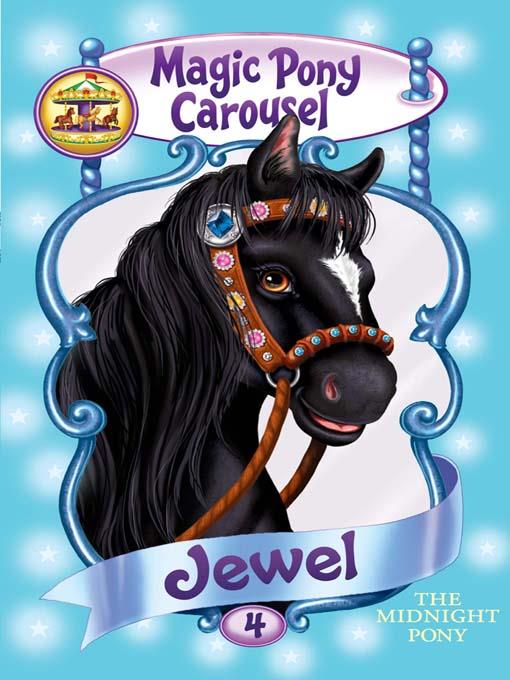 Jewel the Midnight Pony