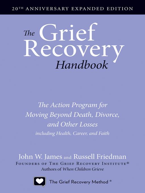 The Grief Recovery Handbook