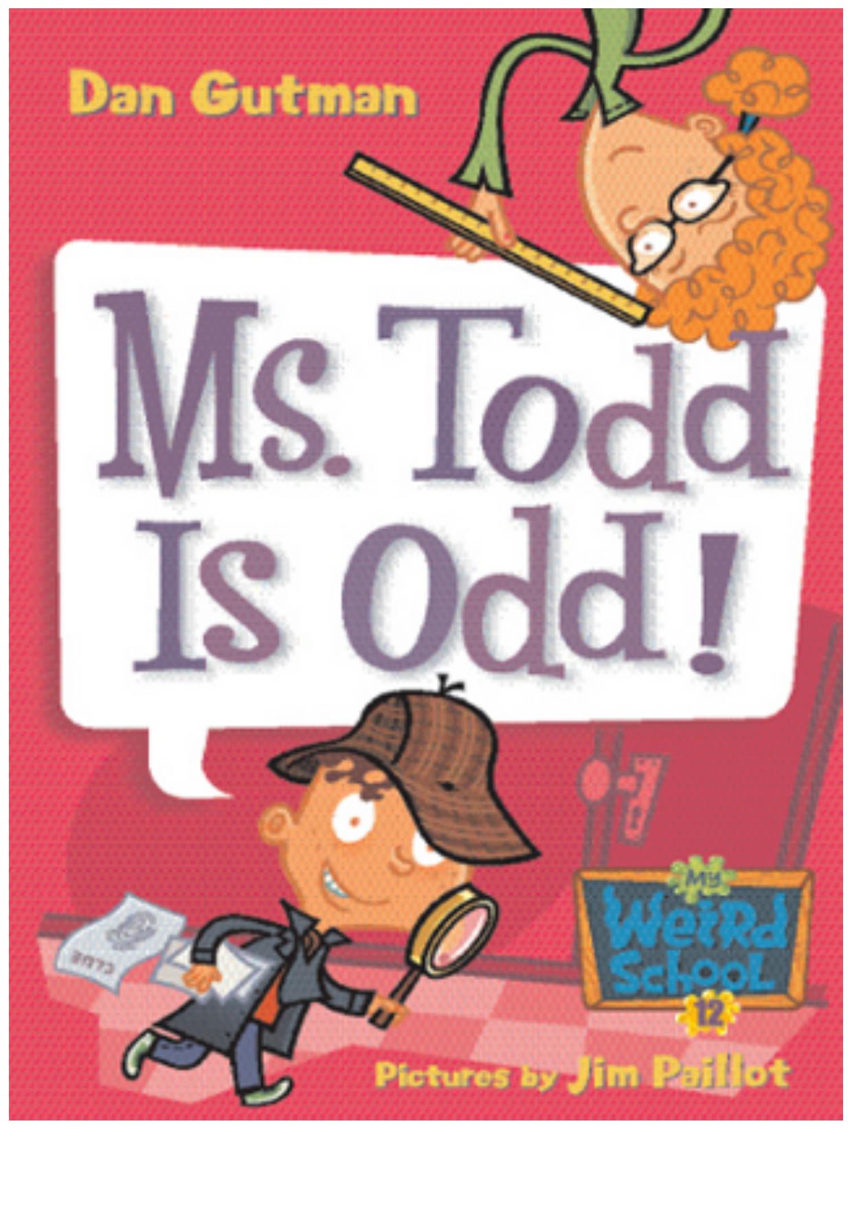 Ms. Todd Is Odd!