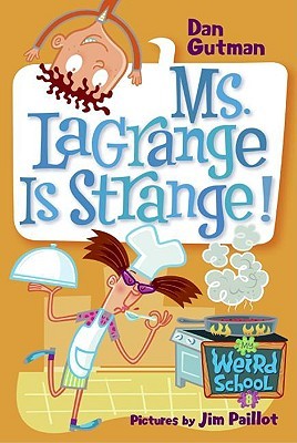 Ms. LaGrange Is Strange!