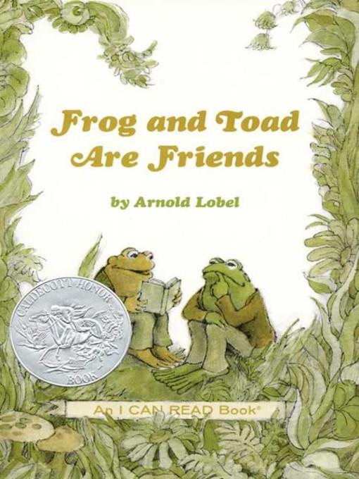 Frog and Toad Are Friends