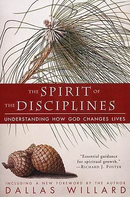 The Spirit of the Disciplines